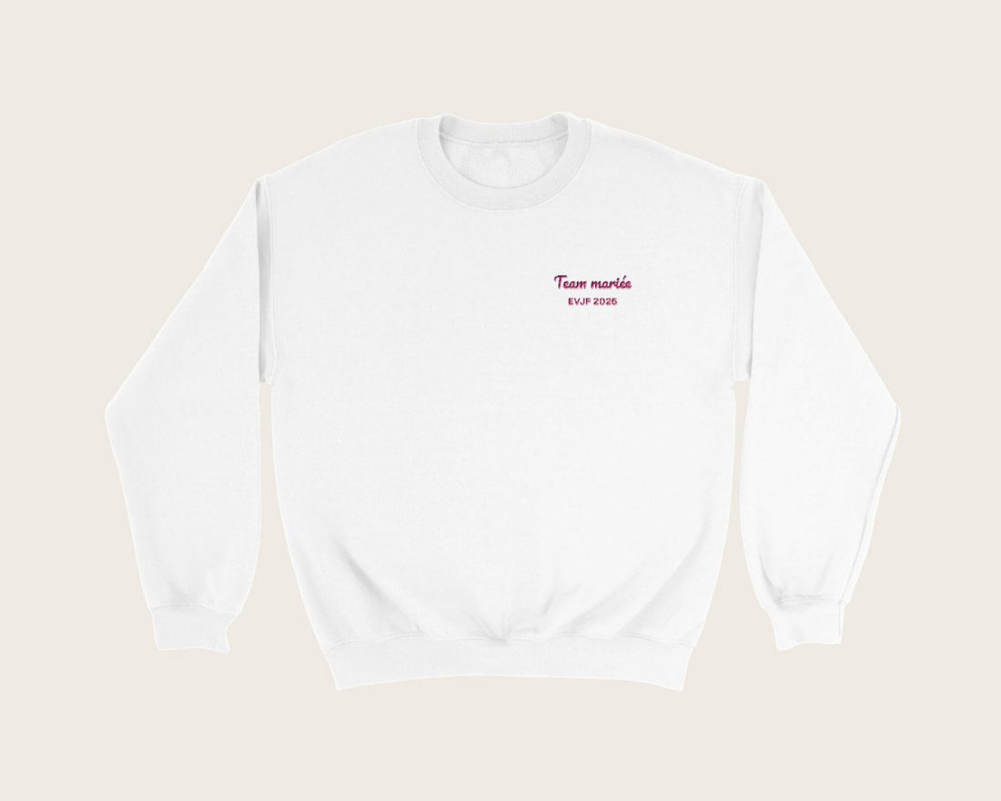 Sweat EVJF brodé « Team mariée » personnalisé