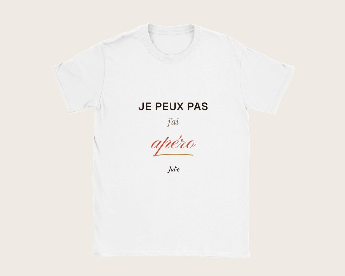 T-shirt « Je peux pas, j'ai apéro » personnalisé – t-shirt blanc