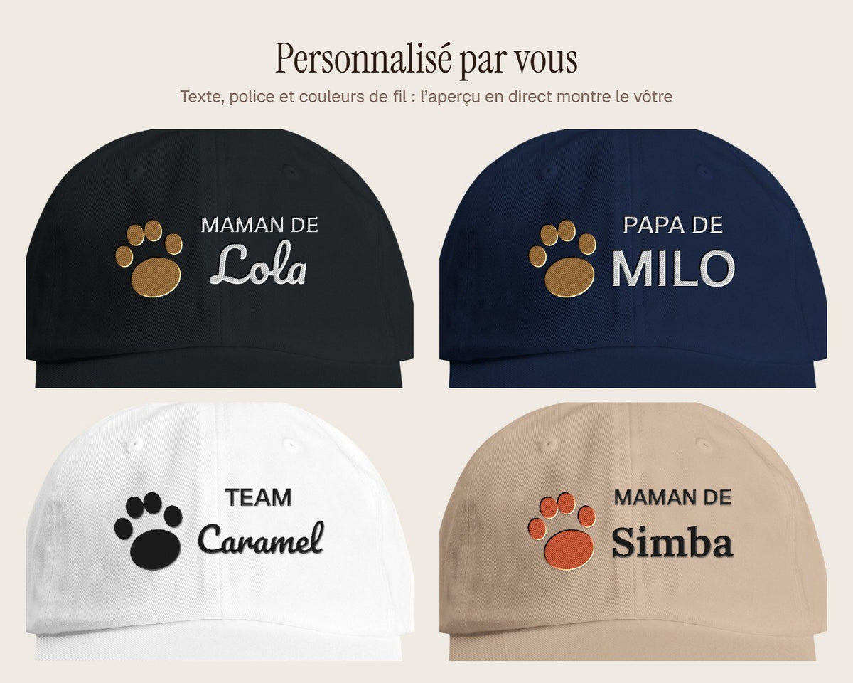 Exemples de personnalisation : Casquette brodée « Maman de » avec le nom de votre chat