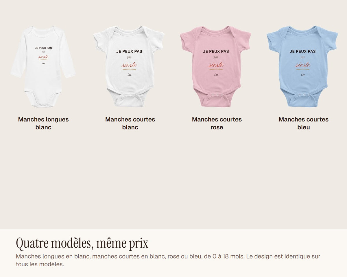 Body bébé « Je peux pas, j'ai sieste » personnalisé – les quatre modèles : manches longues blanc, manches courtes blanc, rose et bleu