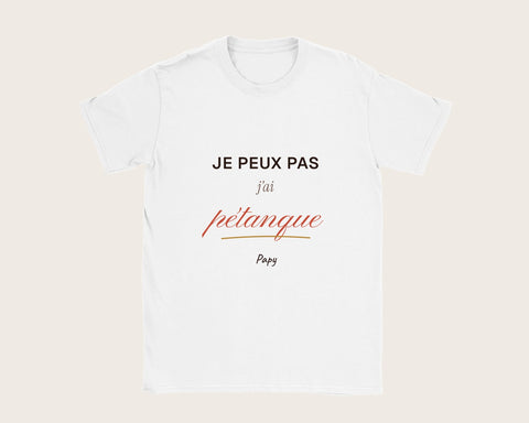 T-shirt « Je peux pas, j'ai pétanque » personnalisé – t-shirt blanc