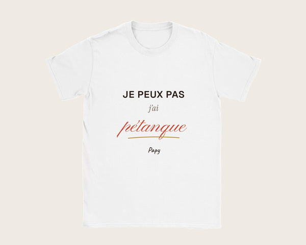 T-shirt « Je peux pas, j'ai pétanque » personnalisé – t-shirt blanc