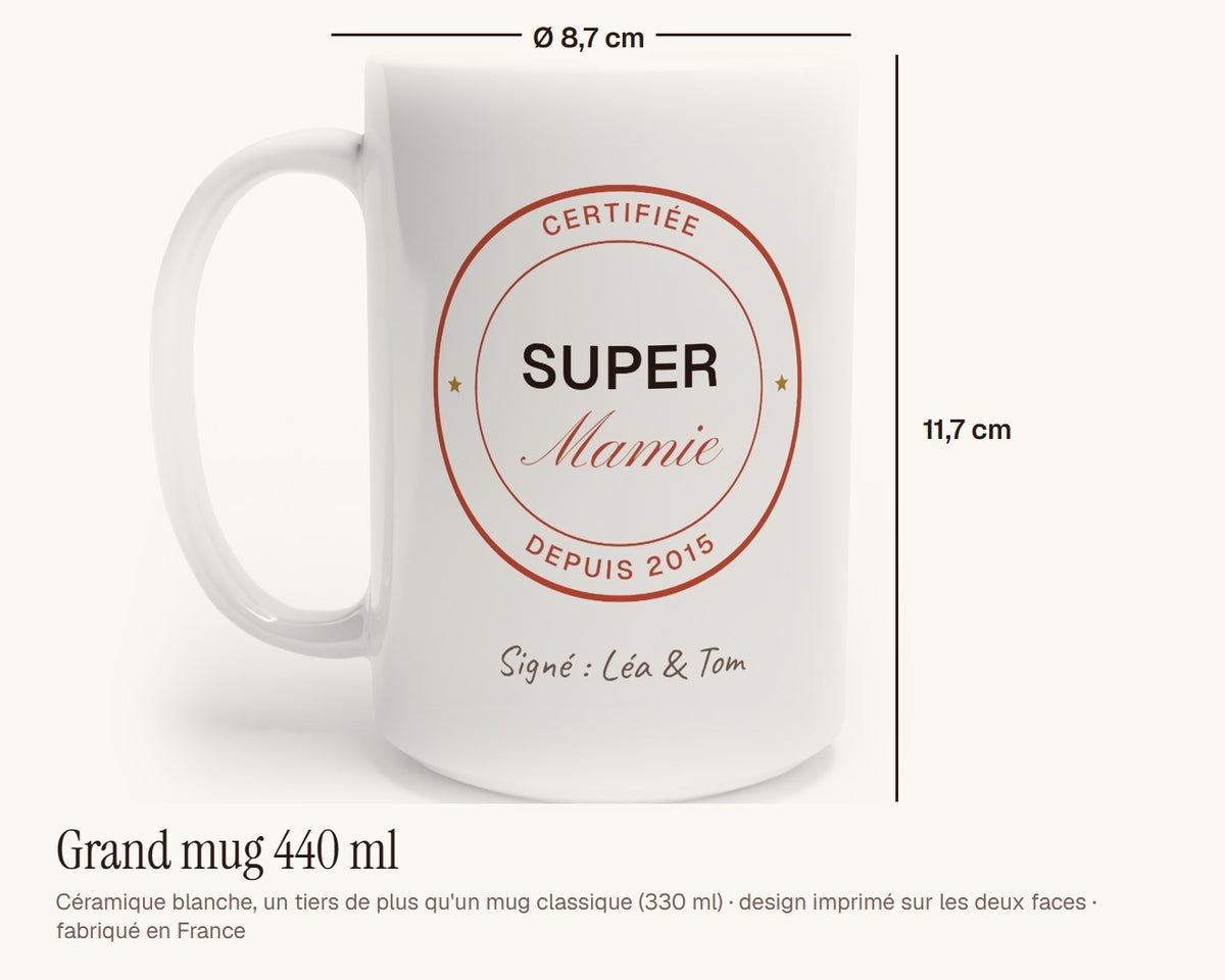Mug « Super Mamie certifiée » personnalisé – grand mug 440 ml, 11,7 cm de haut