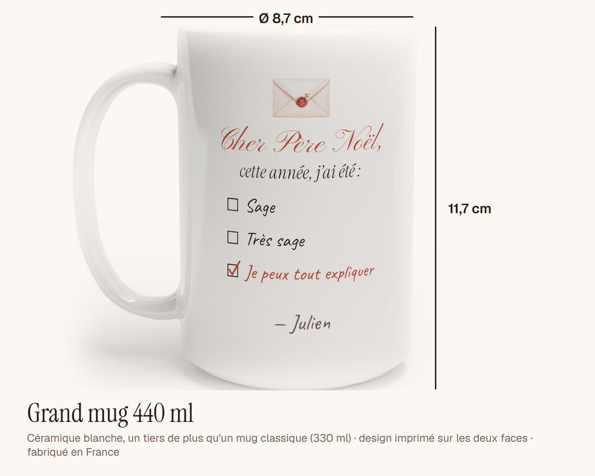 Mug humour « Cher Père Noël, cette année j'ai été… » personnalisé – grand mug 440 ml, 11,7 cm de haut