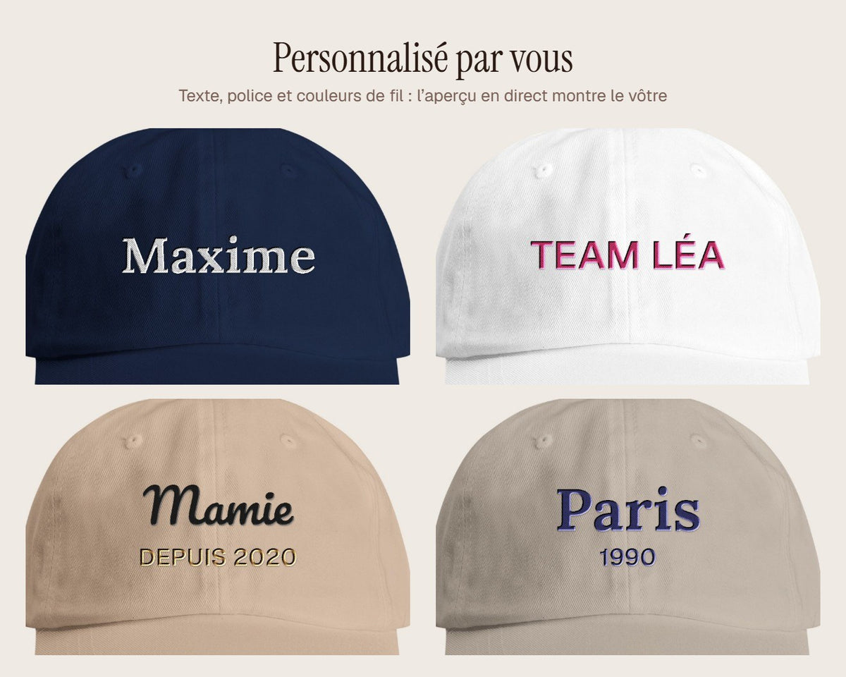 Exemples de personnalisation : Casquette personnalisée brodée avec votre texte