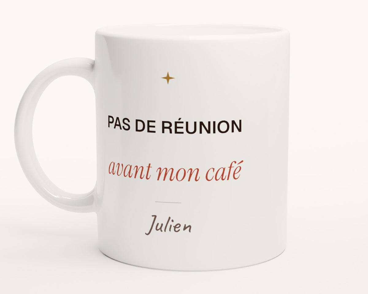 Mug humour « Pas de réunion avant mon café » personnalisé – photo produit