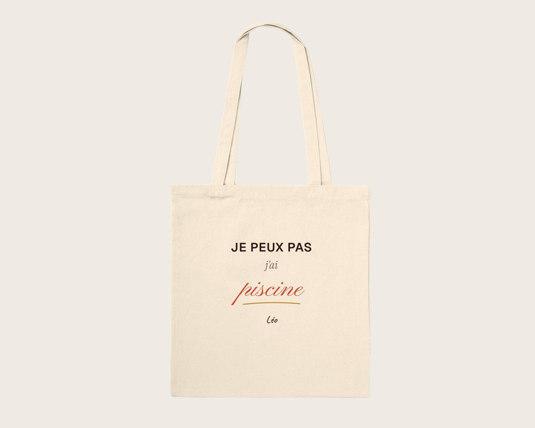 Tote bag « Je peux pas, j'ai piscine » personnalisé – tote bag en coton naturel
