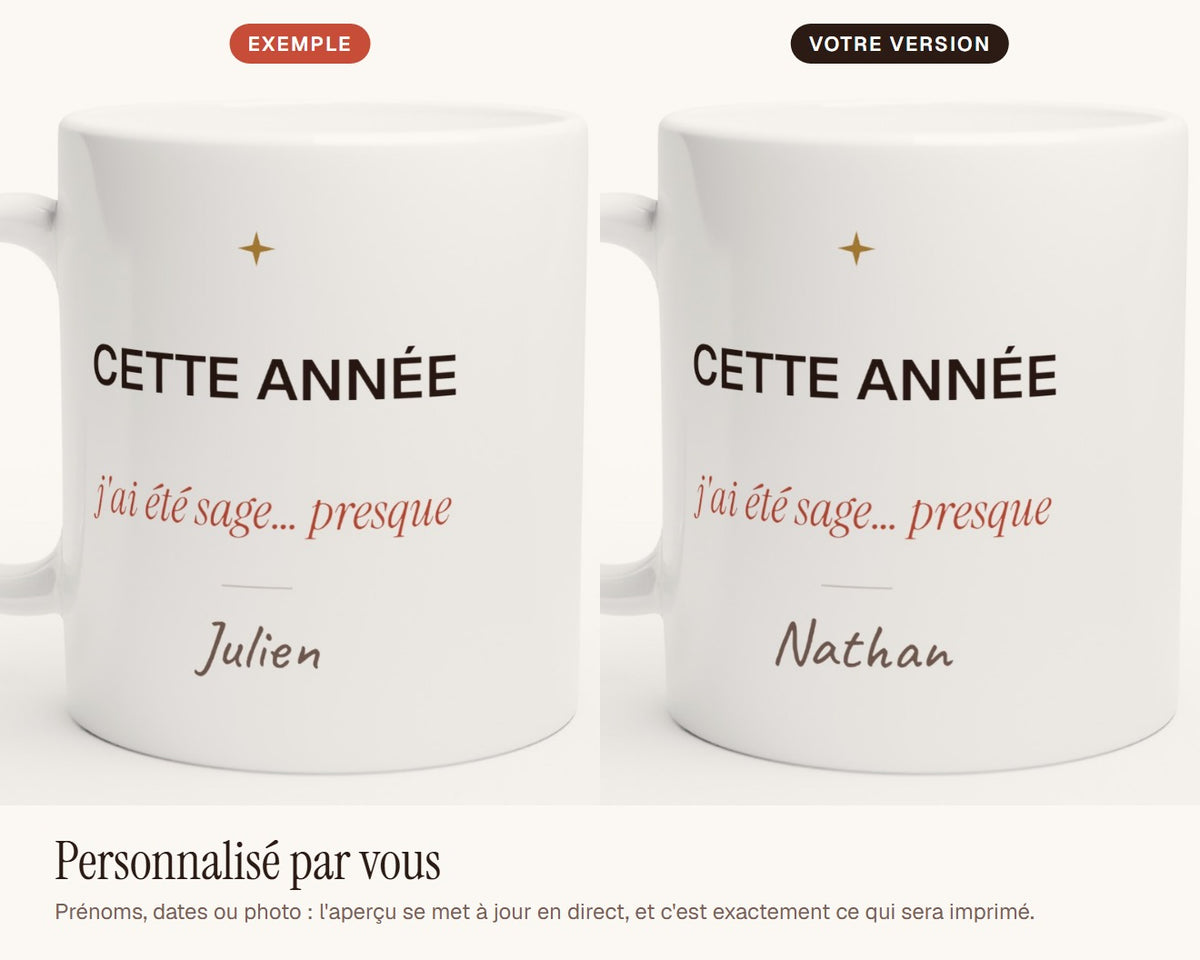 Mug humour « Cette année, j'ai été sage… presque » personnalisé – exemple de personnalisation