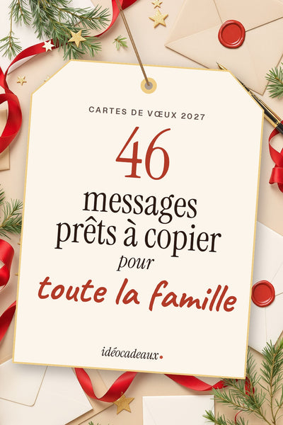Carte de vœux 2027 : quoi écrire ? 46 messages prêts à copier